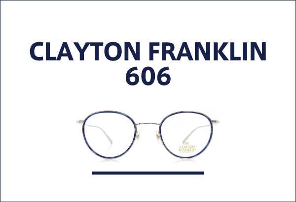 CLAYTON FRANKLIN メガネ 606