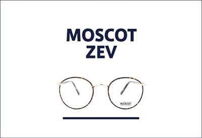 MOSCOT 定番メガネZEV