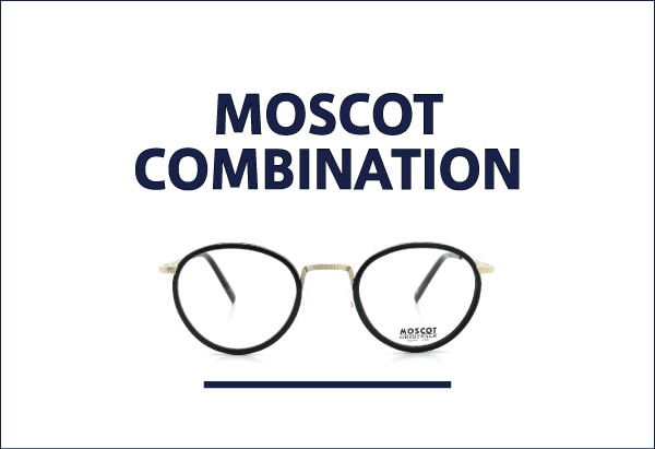 MOSCOT コンビネーション