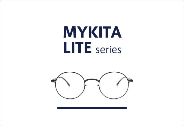 MYKITA LITEシリーズ