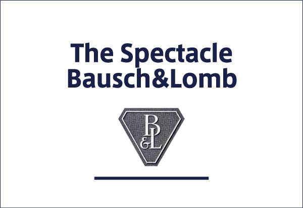 The Spectacle Bausch-Lomb