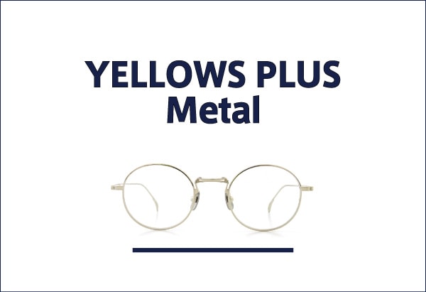 yellowsplus メタル