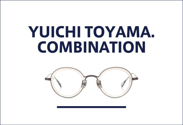 YUICHITOYAMA コンビネーションフレーム