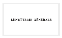 Lunetterie Generale ルネットリー・ジェネラル